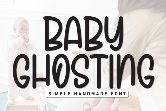 Baby Ghosting: A Friendly Display Font for Modern Brand Identity