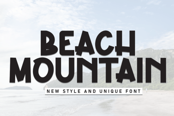 Beach Mountain Font: The Casual Display Typeface for Social Campaigns