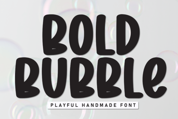 Bold Bubble: The Friendly Display Font for Campaigns