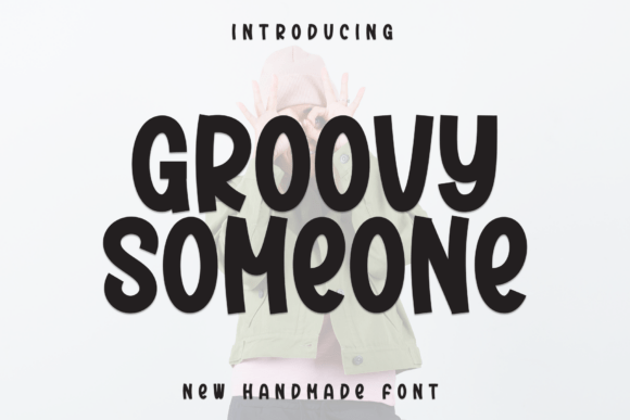 Groovy Someone: The Perfect Display Font for Crafters