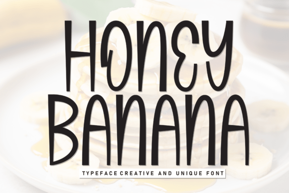 Honey Banana: A Friendly Display Font for Modern Web Design
