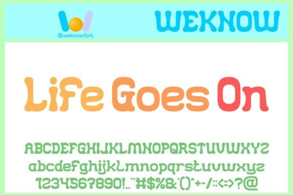 Life Goes on: A Playful Display Font for Digital Brands