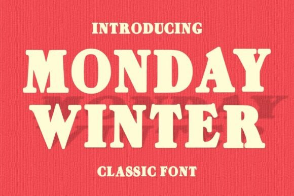 Mondaywinter Regular: A Bold Serif Typeface for Modern Brands