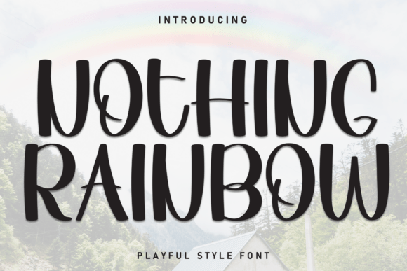 Nothing Rainbow: A Friendly Display Font for Social Campaigns