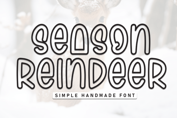 Season Reindeer: A Friendly Display Font for Editorial Design