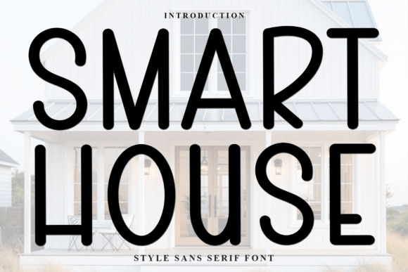 Smart House: The Display Font for Scroll-Stopping Visuals