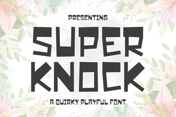 Super Knock Font: Bold Display Type for Makers