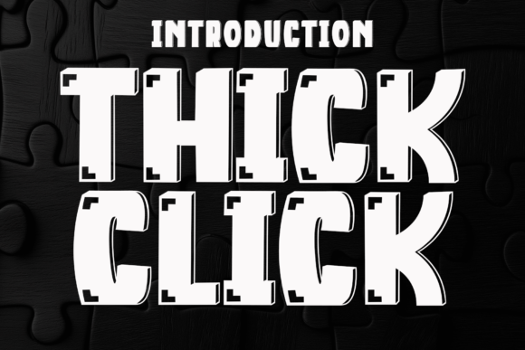 Thick Click: The Friendly Display Font for Small Business Branding