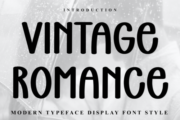 Vintage Romance: A Soft Display Font for Editorial Design
