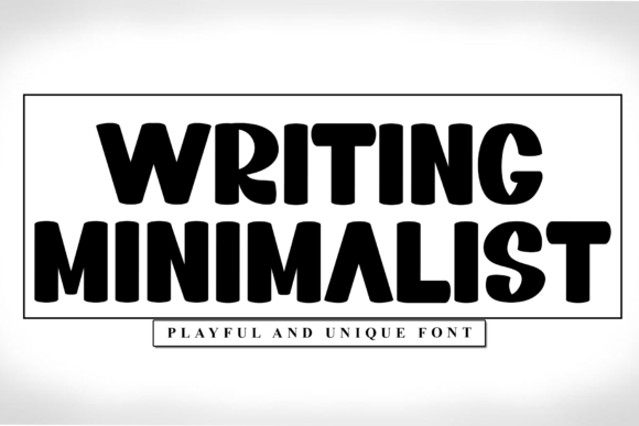 Writing Minimalist: The Modern Display Font for Scroll-Stopping Content